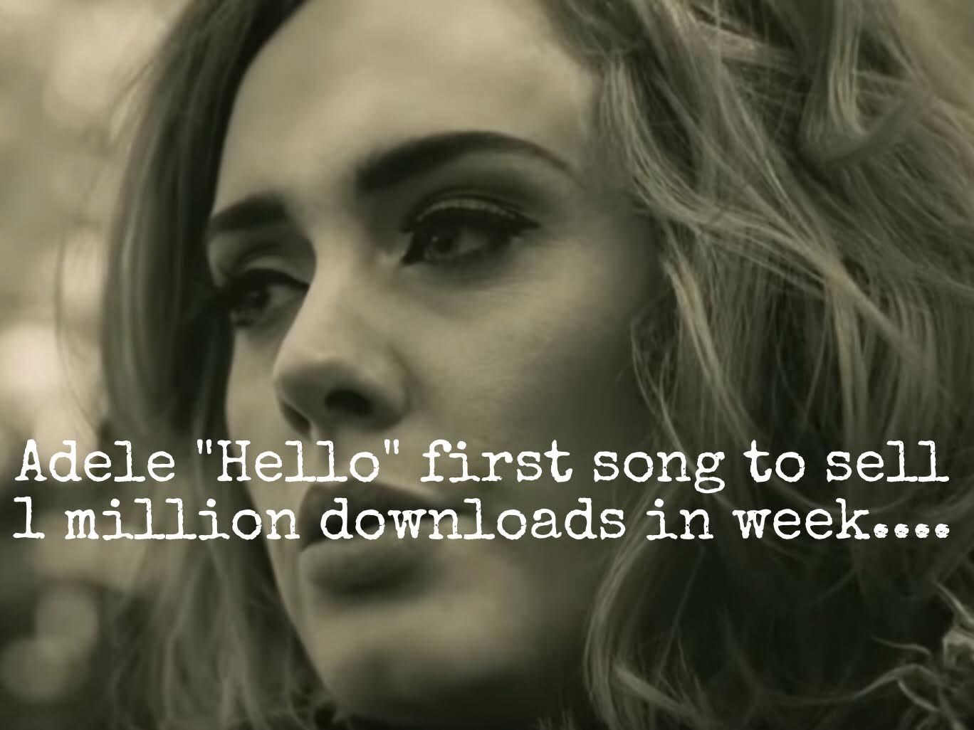 Adele ‘HELLO’ First Song to Sell 1 Million Downloads in Week… | Kings ...